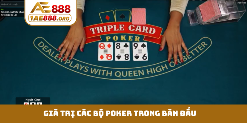 Giá trị các bộ Poker trong bàn đấu