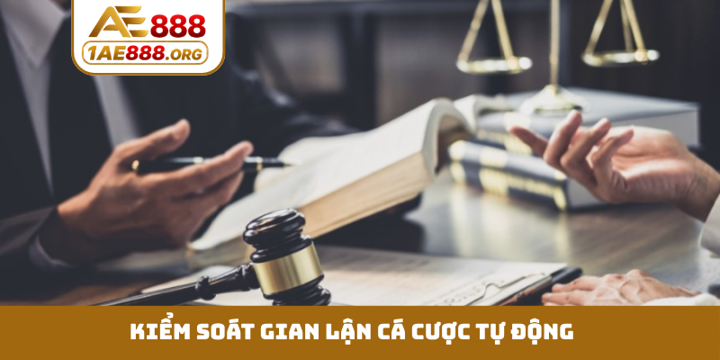 Kiểm soát gian lận cá cược tự động
