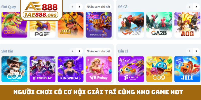 Người chơi có cơ hội giải trí cùng kho game hot