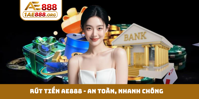 Rút tiền AE888